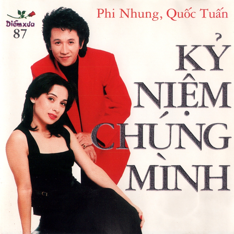 CD Kỷ niệm chúng mình – Phi Nhung & Quốc Tuấn